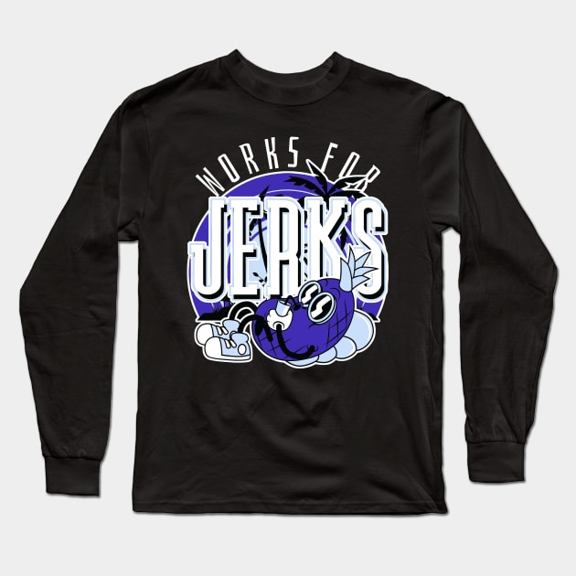 No More Work Dark Concord Long Sleeve T-Shirt by funandgames